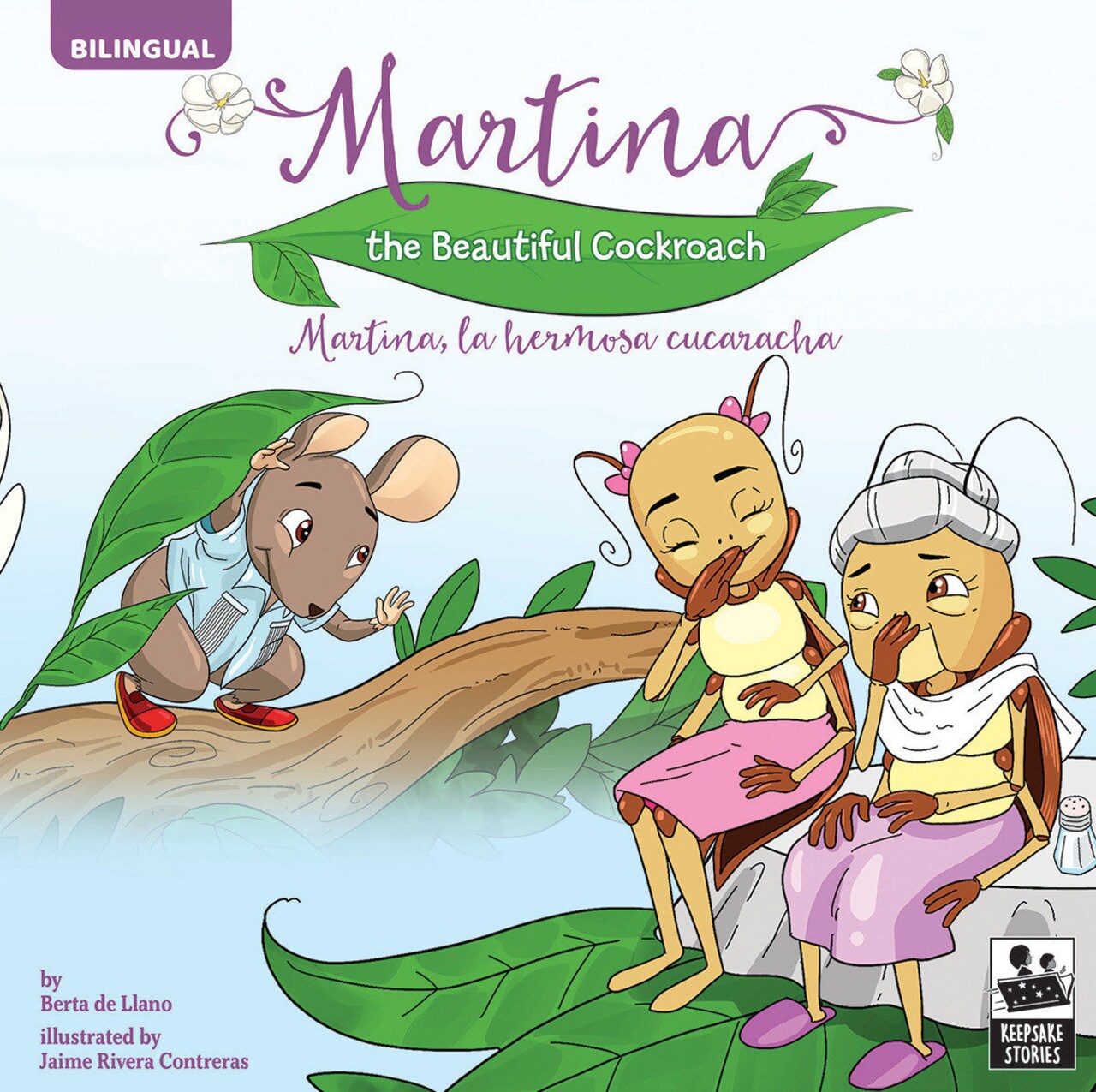 Rourke Educational Media Martina The Beautiful Cockroach&#x2014;Bilingual Children&#x2019;s Storybook About Finding Love, PreK-Grade 3 Leveled Readers, Keepsake Stories (32 Pages)